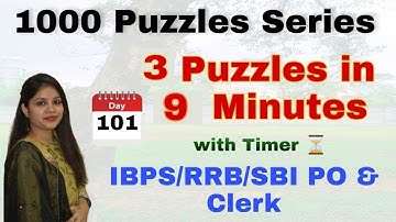 3 Puzzles in 9 Minutes with Timer l Day-101 l IBPS/RRB/SBI PO/Clerk 2021 l Divya Gupta | Bank Exam