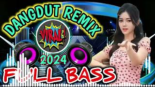 DANGDUT CEK SOUND TERBARU 2024 | DANGDUT REMIX FULL BASS PAS UNTUK CEK SOUND