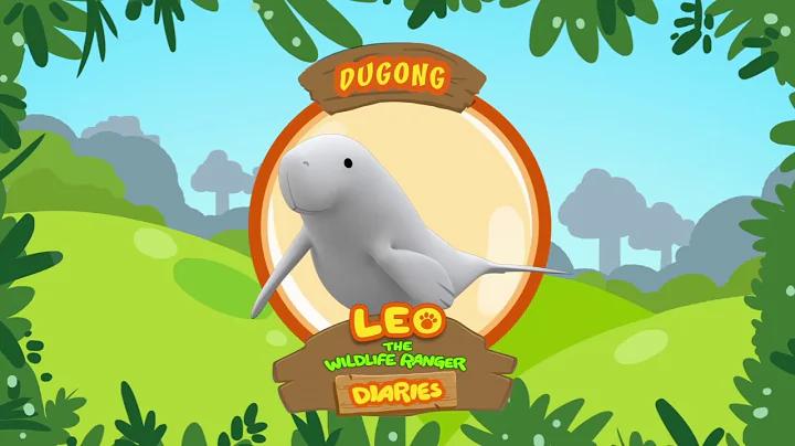 Dugong - Leo The Wildlife Ranger Animal Diaries | Animal Facts for Kids