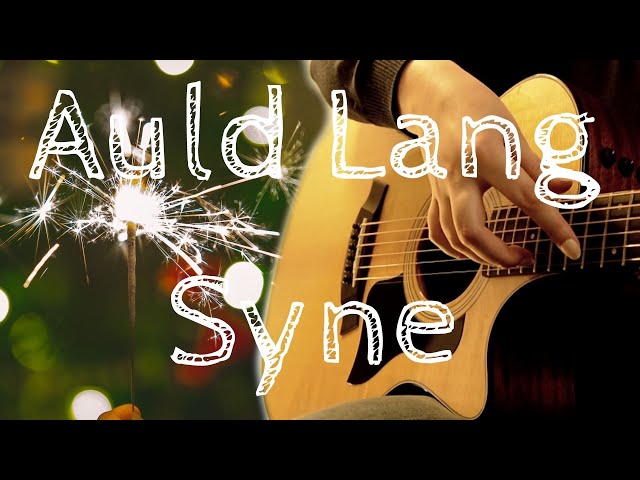 Auld Lang Syne - Fingerstyle Acoustic Guitar class=