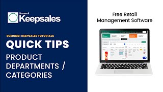 Sumundi Keepsales Tutorials - P5: How To Add Product Departments On Keepsales