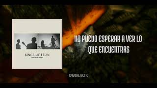 Kings Of Leon - Fairytale (Sub. español)