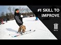 MOST IMPORTANT SKILL FOR SKIERS TO IMPROVE!!!