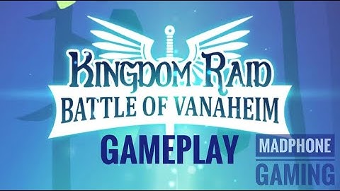 Kingdom Raid: Battle of Vanaheim - Auto RPG Defense Android Gameplay
