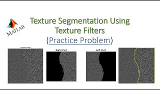 Practice Problem on Texture Segmentation Using Texture Filters