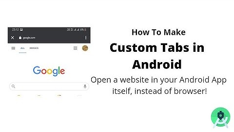Chrome Custom Tabs In Android Studio • In Hindi