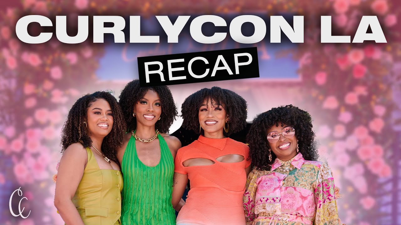 CurlyCon LA 2025 | Short Recap | Curly Culture