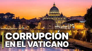 Corrupción en el Vaticano | Escándalo financiero | Santa sede | Español