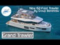 NEW 62-Foot Grand Trawler by Group Beneteau | Long-Distance Cruiser