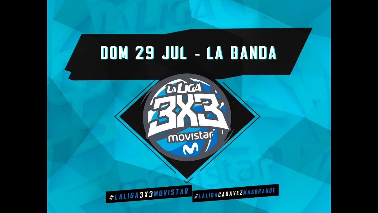 La Liga 3x3 Movistar - Parada 5 - La Banda