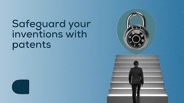 The Power of Patents: Safeguarding Your Innovations