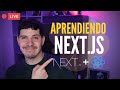 Aprendiendo NextJS, el framework de React con Server Side Rendering