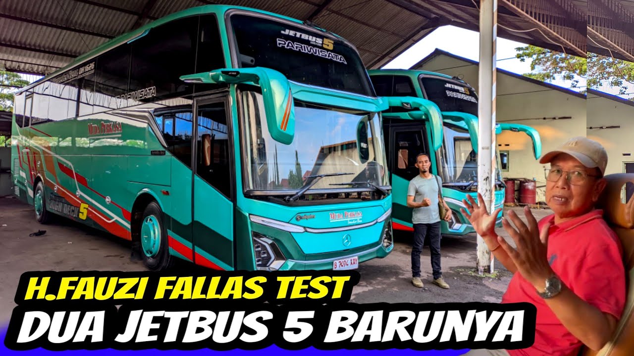 Beli Dua Armada Jetbus 5 Langsung Dicoba H.Fauzi Fallas Perkuat PO Muda Perkasa || Adi Putro