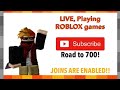 Playing ROBLOX with Subscribers! Road to 700 subscribers | SATURDAY NIGHT LIVE 🔴