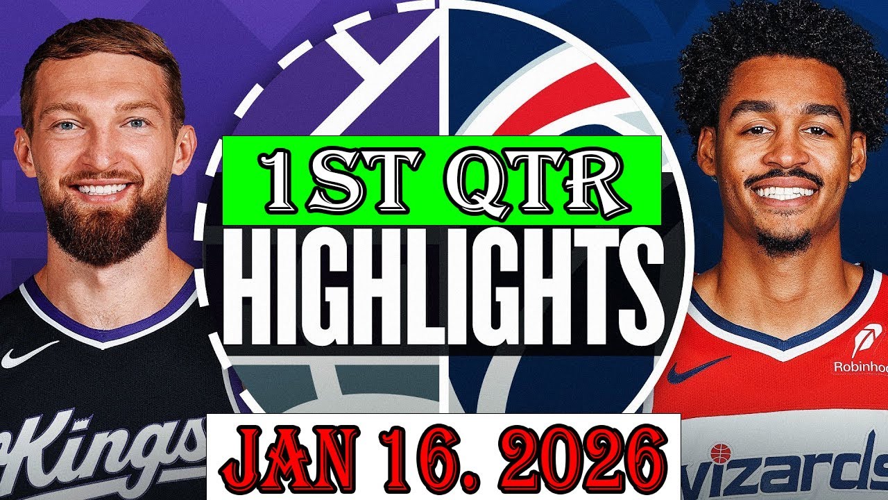 Sacramento Kings vs Washington Wizards 1st Qtr Jan 16.2026 Highlights | NBA hightlight