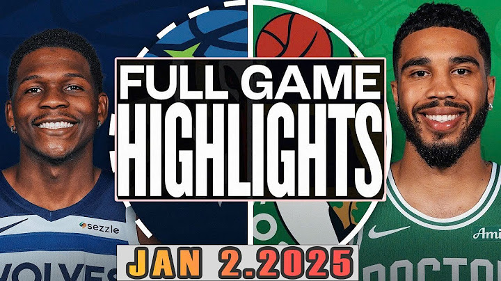 Minnesota Timberwolves VS Boston Celtics FULL Game  Highlights Jan 02,2025 NBA Season 2025-26