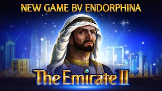 THE RICHEST SLOT BY ENDORPHINA ~ EMIRATE 2 screenshot 3