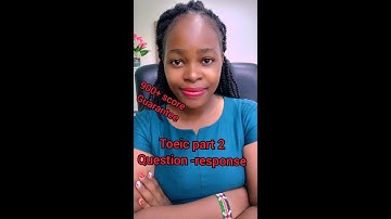 TOEIC PART 2 QUESTION RESPONSE BY MS OMARI