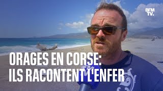 Orages en Corse: ils racontent l'enfer