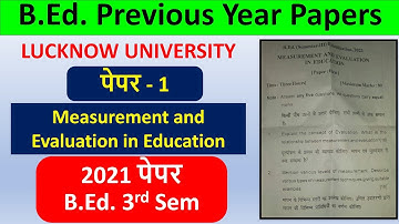 lucknow university b.ed 3rd sem paper 1 2021 previous year paper Measurement Evaluation in Education