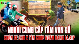 Download Lagu Lộ NGƯỜI đã CUNG CẤP TẤM VÁN GỖ chôn xe CHO 2 TÊN CƯỚP NGÂN HÀNG Gia Lai? MP3