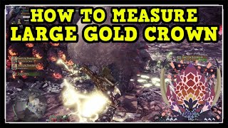 Mhw Iceborne Seething Bazelgeuse Large Gold Crown How To Measure Gold Crown Guide Youtube