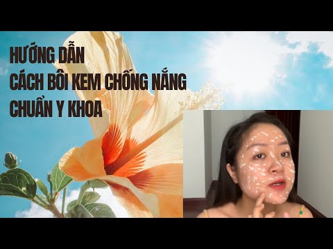 Hướng dẫn cách bôi kem chống chuẩn y khoa | Trang Trang Vũ