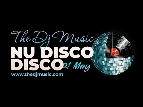 TDM NU DISCO / DISCO HITS 21 MAY 2021