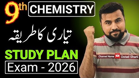 9th chemistry study plan🔥 Exam 2026 - How to get 60 marks in chemistry paper | Pairing scheme 2026