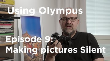 Tutorial - Using Olympus Episode 9: SilentMode