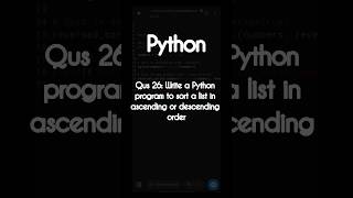 #26 Python program to sort a list in ascending or descending order | #shorts #viralvideo #reels