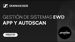 Protip RF - Gestión de sistema EWD: App y Autoscan