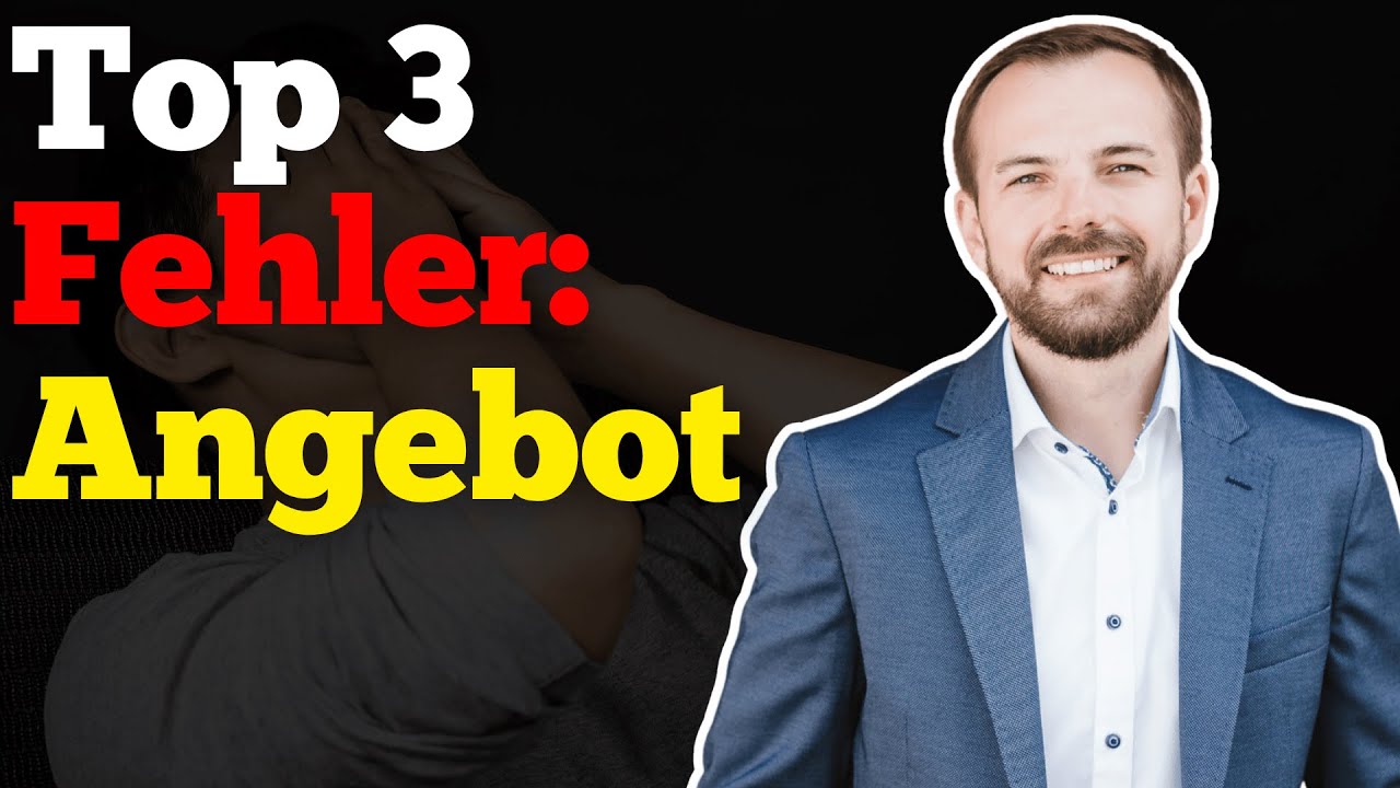 Top 3 Fehler in Bezug auf das Angebot (und wie du sie vermeidest)