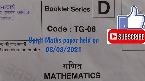 Uptgt Maths paper held on 8AUGUST2021 with Answerkeys...