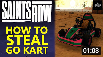 How to Steal Go Kart in Saints Row - Easy Method