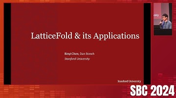 Binyi Chen (Stanford University) - "LatticeFold: A Lattice-based Folding Scheme"
