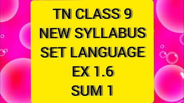 TN Samacheer 9 Maths set Language Ex 1.6 Sum 1