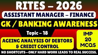 Ageing Analysis of Debtors & Credit Control MCQ | RITES Finance GK Banking Awareness 2026 | RITES