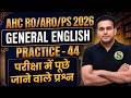 AHC RO ARO PS General English Course | General English Live Class Day 44 | GYAN SIR FREE INITIATIVE