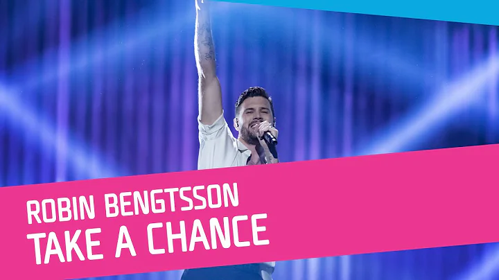 Robin Bengtsson  Take A Chance