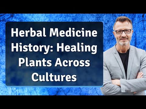 Herbal Medicine History:
