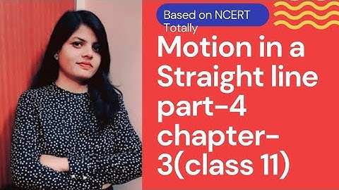 class 11 ncert physics ch 3 exercise 3.1 3.2 3.3 3.4 CBSE JEE NEET