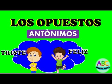 Los Antónimos para niños - los opuestos