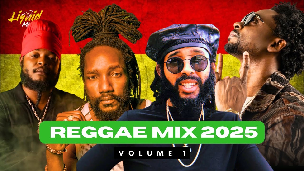 New Reggae Mix 2025 Vol.1 | Protoje, Kabaka Pyramid, Christopher