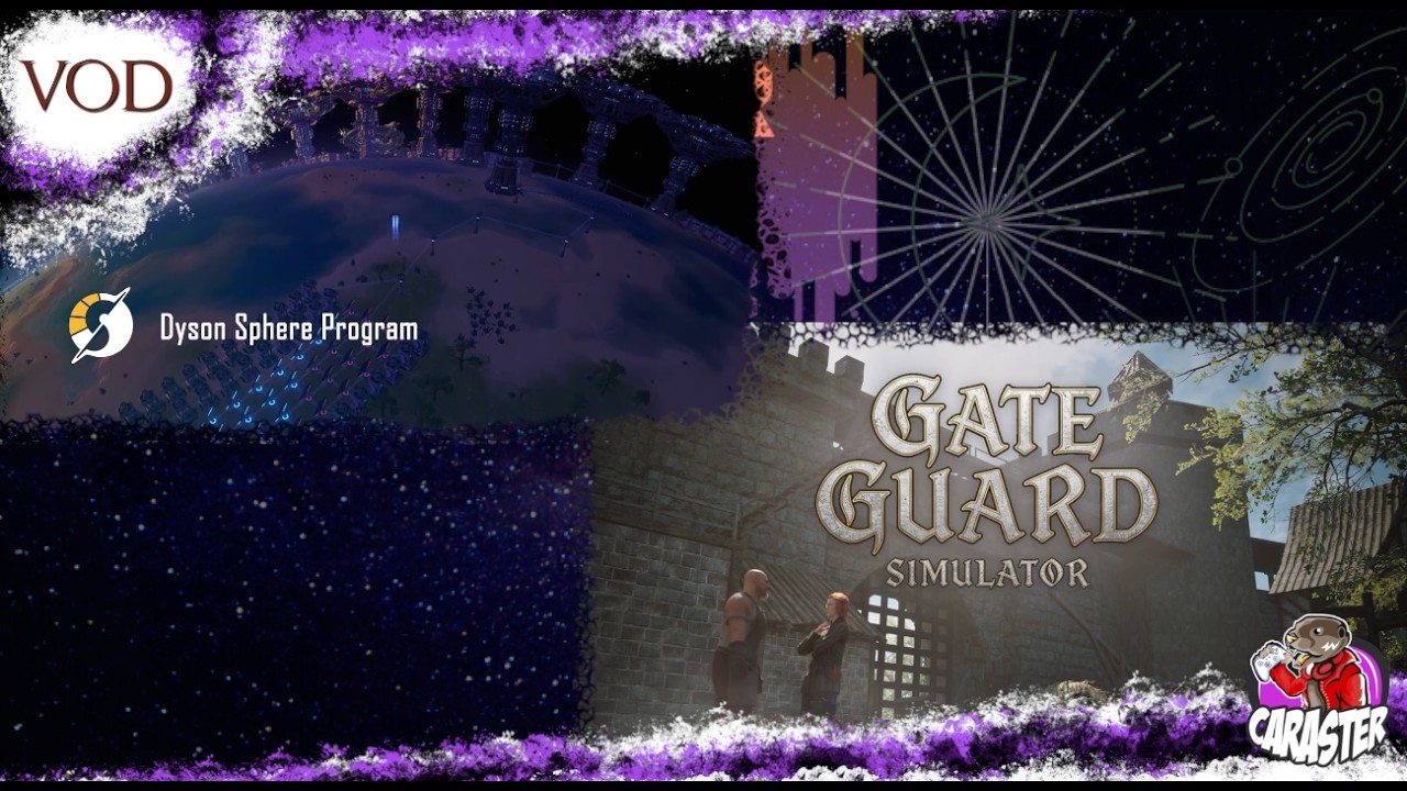 Gate Guard Simulator Demo + Dyson Sphere Program | Full Stream Uncut #859 | 09.08.2026