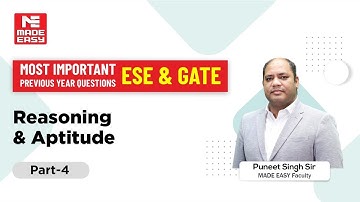Most Imp. Previous Year Questions|GATE & ESE|Reasoning & Aptitude|Part-4|Puneet Singh Sir| MADE EASY