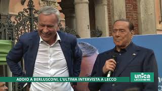 Addio a Berlusconi, l&#39;ultima intervista a Lecco