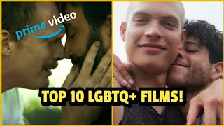 Top 10 Must-See LGBTQ  Movies on Prime Video!