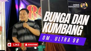 Download lagu OM.ULTRA 98 // BUNGA & KUMBANG // TANJUNG LAUT #dangdut #orkes #ultra98