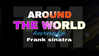AROUND THE WORLD frank sinatra karaoke